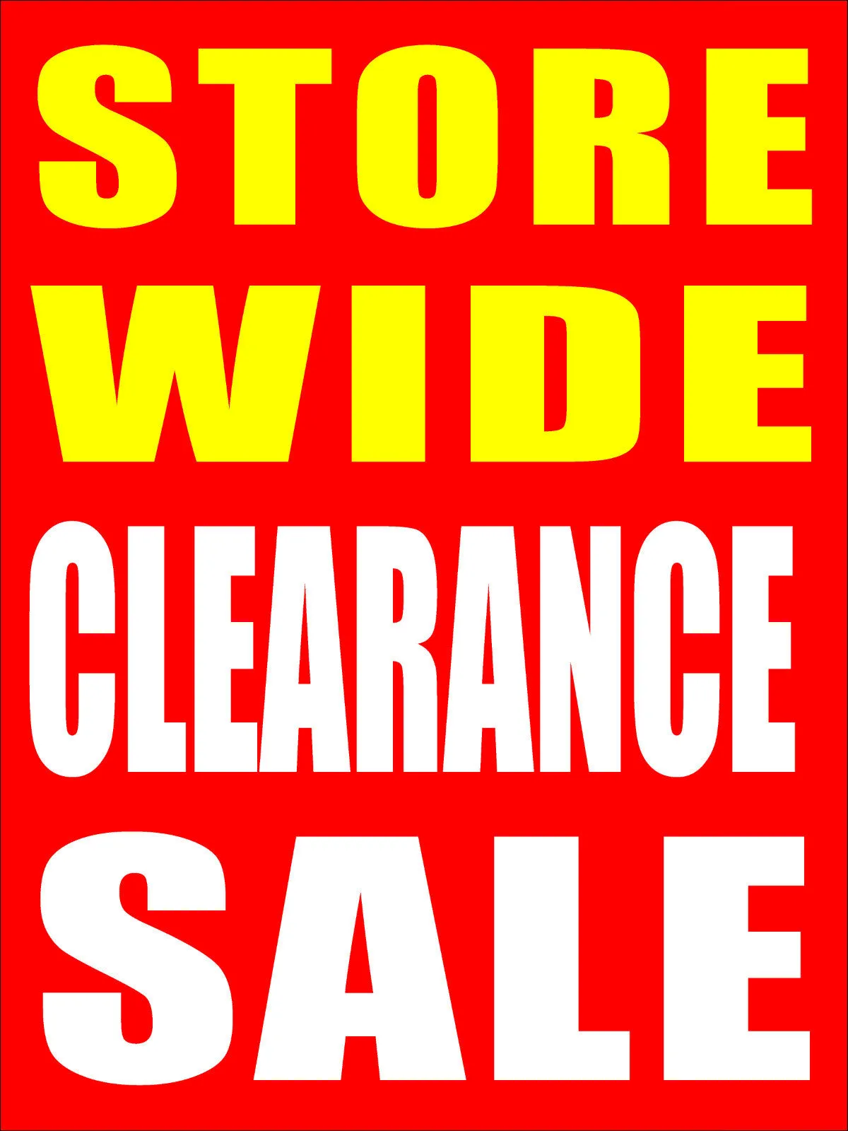 Store Wide Clearance Sale 18"x24" Business Store Retail Signs